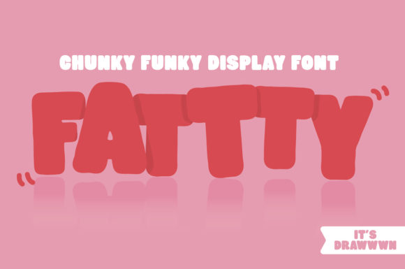 Fattty: A Friendly Display Font for Modern Editorial Design