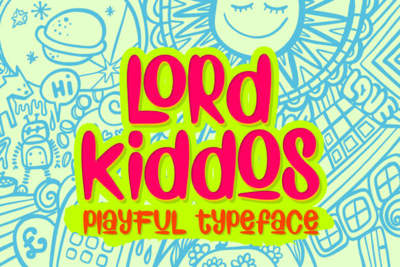 Lord Kiddos: The Joyful Display Font That Elevates Campaigns