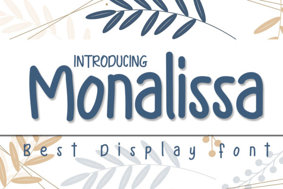 Monalissa: A Whimsical Display Font for Web Design